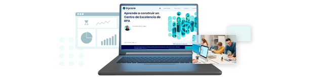 trycore-excelencia-automatizar-rpa-trabajo